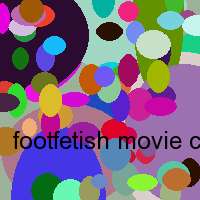 footfetish movie com